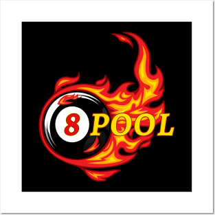 8 Ball 8 Pool Fire Billiards Posters and Art